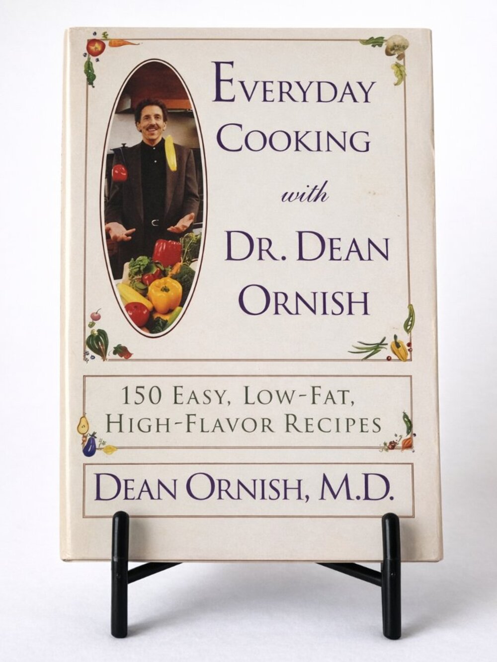 Cookbook; Everyday Cooking with Dr. Dean Ornish 150 Low-Fat, High-Flavor Recipes